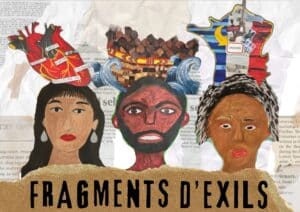 Fragments d'Exils - migrations - CVL